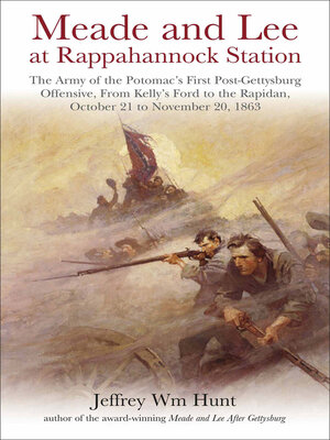 cover image of Meade and Lee at Rappahannock Station